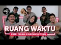 RUANG WAKTU (LIVE PERFORM) - Ft. PUTRI DELINA