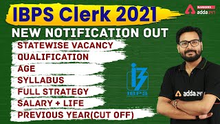 IBPS Clerk 2021 | Notification, Vacancy, Syllabus, Salary, Preparation | Full Detailed Information