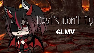 Devil's don't fly - GLMV