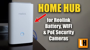Reolink Home Hub Review - Made for Reolink Battery/Solar Security Cameras