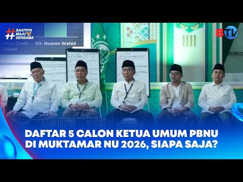 Daftar 5 Calon Ketua Umum PBNU di Muktamar NU 2026, Siapa Saja?