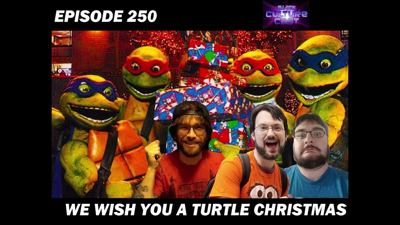 Episode 250: We Wish You A Turtle Christmas
