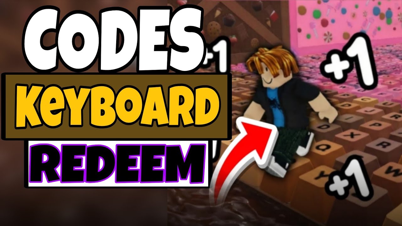 All* Secret *[X2] +1 Speed Keyboard Escape | Candy & Chocolate Codes ...