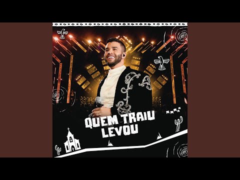 quem-traiu-levou-(ao-vivo)