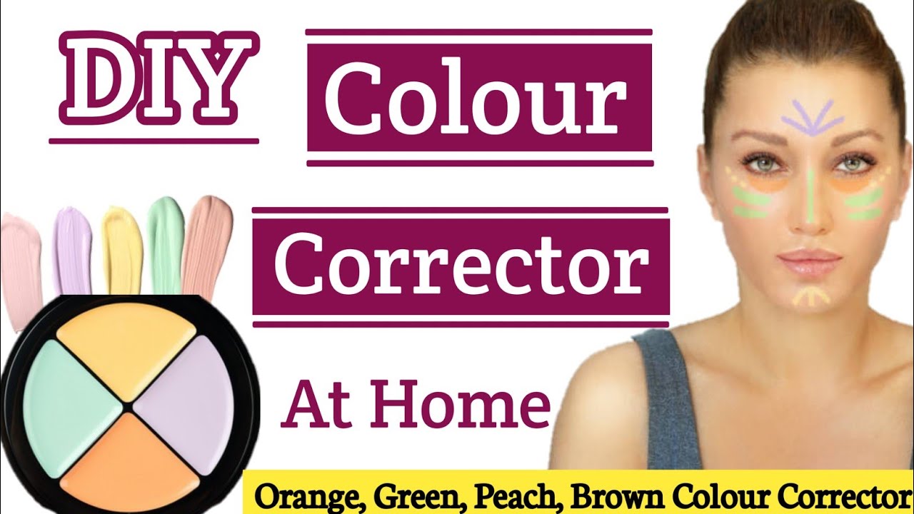 How to make Colour Corrector at home DIY Colour Corrector at home Homemade Colour