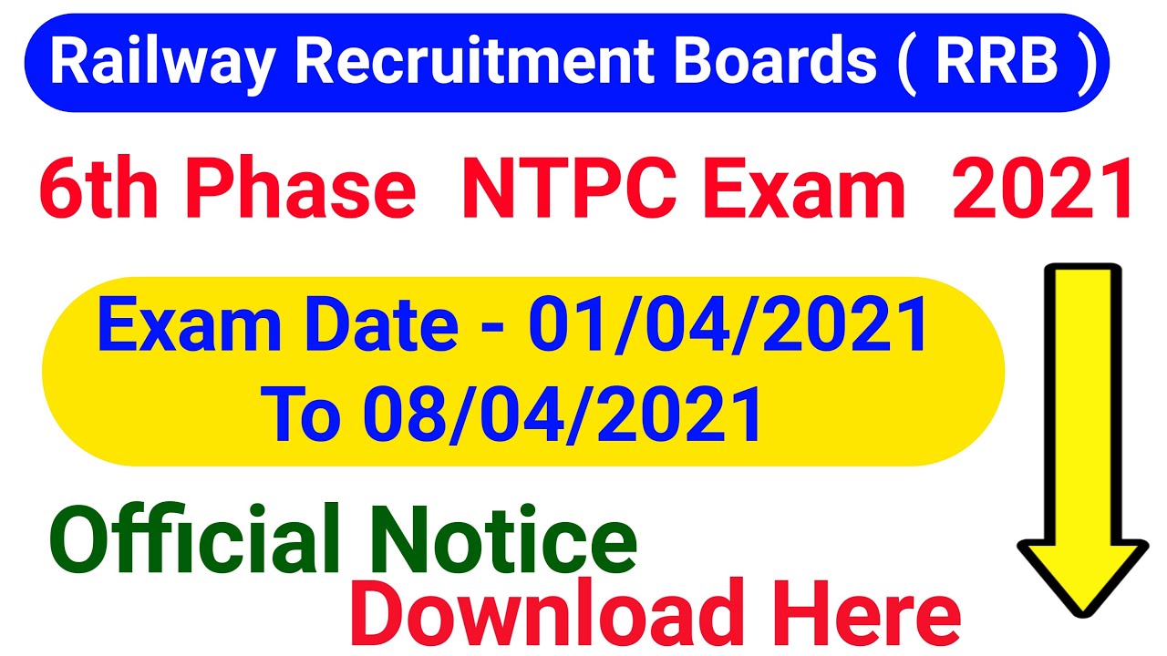 RRB NTPC 6th Phase CBT -1 Exam Date & City Information || RRB NTPC Exam 2021 || Railway Recruitment