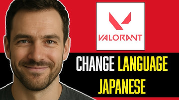 CHANGE LANGUAGE TO JAPANESE VALORANT 2025