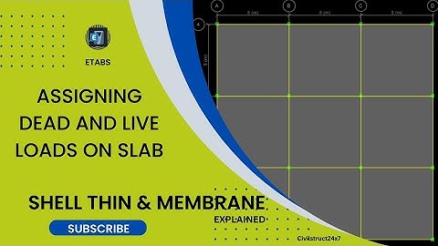 Assigning Dead and Live loads on slab in ETABS