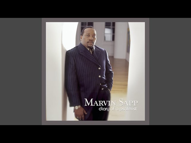 Marvin Sapp - We Worship You Today