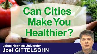 Changing the Urban Food Environment to Reduce Risk of Chronic Disease