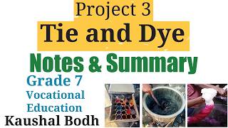 Project 3 - Tie and Dye  - Notes and Summary | Class 7 Vocational Education - Kaushal Bodh
