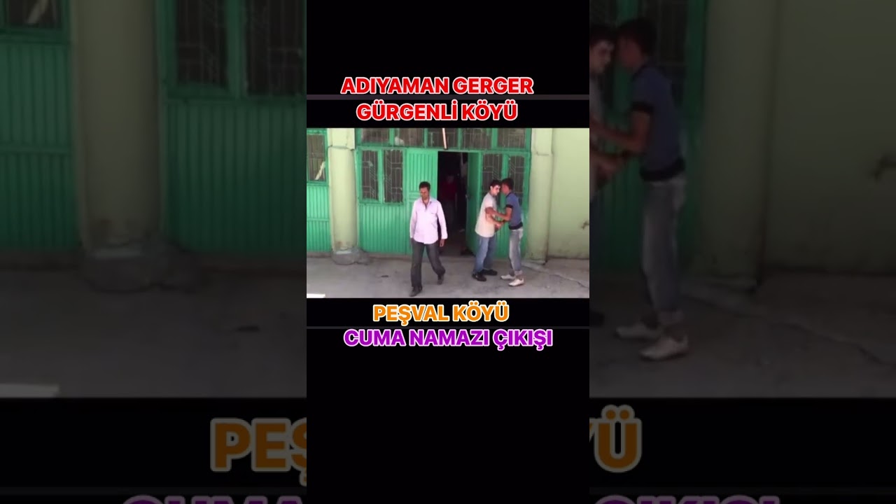 ADIYAMAN GERGER GÜRGENLİ KÖYÜ CUMA NAMAZI ÇIKIŞI YÜKLEYEN MEHMET BARIŞ TOKAY HACİ RAMKONUN TORUNU