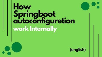 How Spring boot auto-configure works internally ( English )