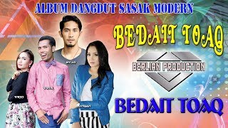 BEDAIT TOAQ ( ALBUM BEDAIT TOAQ )  BERLIAN PRODUCTION