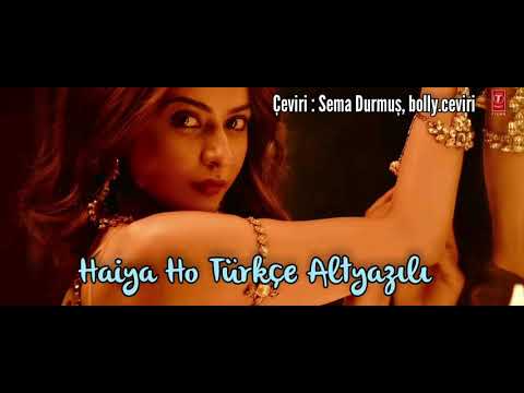 Haiya Ho Türkçe Altyazılı - Marjaavan (Sidharth Malhotra, Tara Sutaria, Rakul Preet) Tulsi Kumar