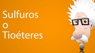 Sulfuros o tioéteres