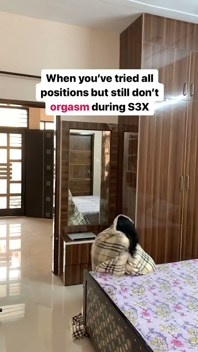 Why can’t you reach an orgasm during sex?