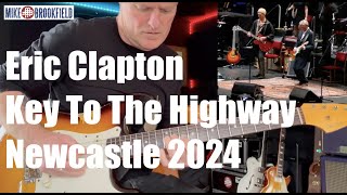 Eric Clapton - Key To The Highway Live - Newcastle 2024