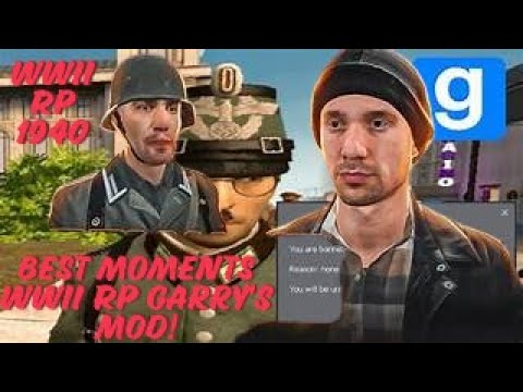 Garry's Mod WW2 RP Best Moments - YouTube