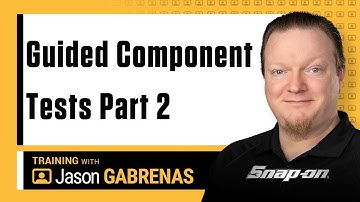 Guided Component Tests Part 2 with Jason Gabrenas | Snap-on Diagnostics UK