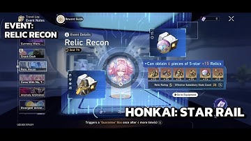 [Honkai: Star Rail Event] Relic Recon + Obtain 6 Pieces Of 5-Star +15 Relics - Acquire Access Cards