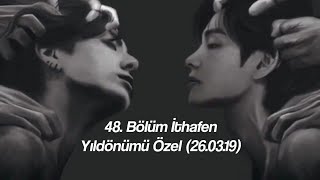 Burning Desire 48. Bölüm İthafen Taekook Yıldönümü Özel