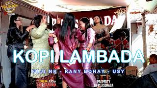 KOPI LAMBADA || FUJI NR - RANY BOHAY - USY
