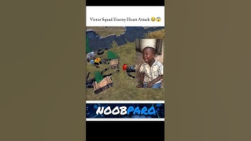 Victor Squad Enemy Heart Attack 😂😱 @NoobPaRoYT #bgmi #pubgmobile #shorts