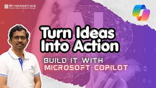 Transform Ideas into Action with Copilot Chat | Synergetics Tech Video