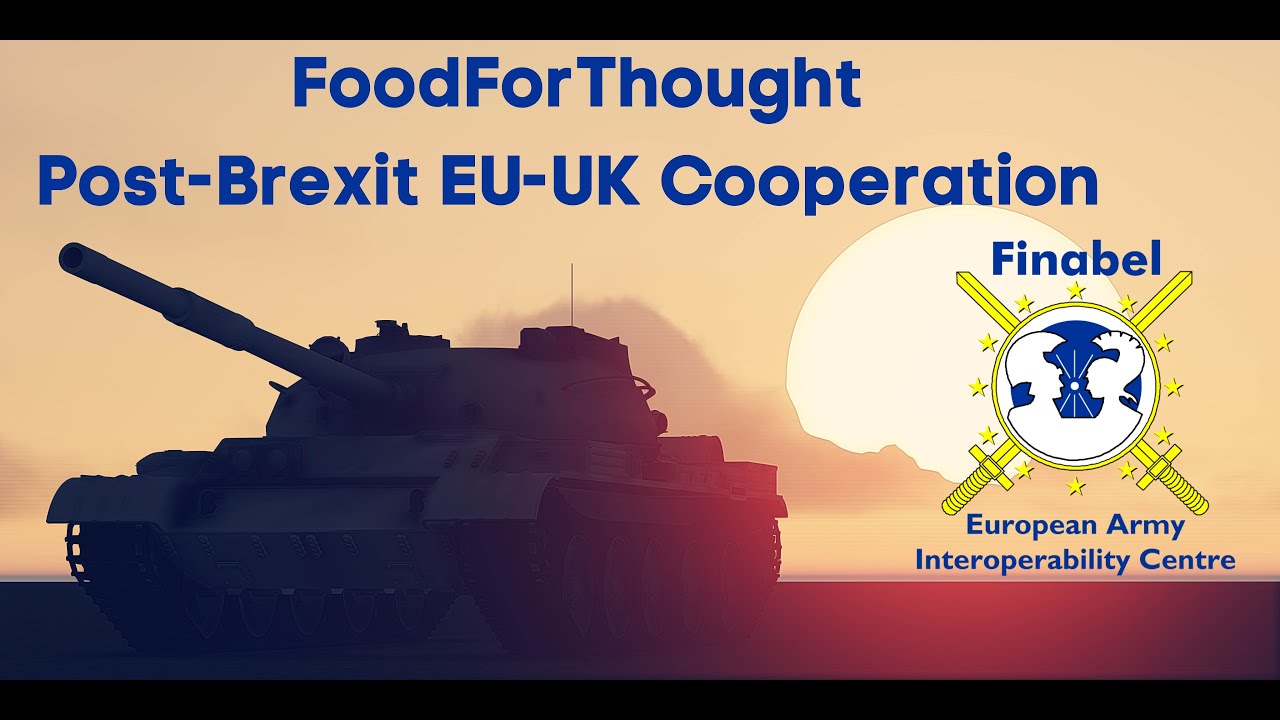 FoodForThought - EU and UK Defence Cooperation After Brexit