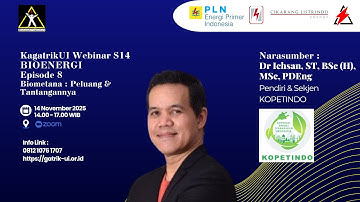 S14E8 | Dr Ichsan, ST, BSc (Hons.), MSc, PDEng | Biometana : Peluang dan Tantangannya