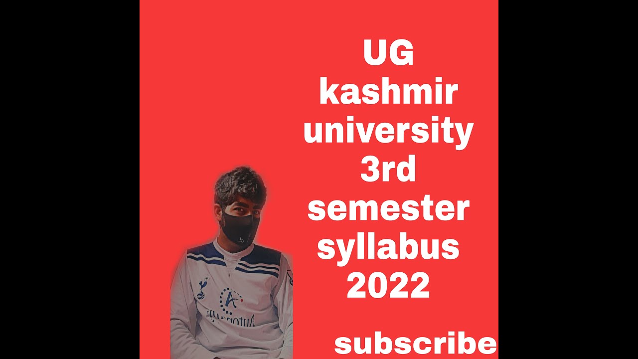 UG kashmir university 3rd semester syllabus 2022 - YouTube