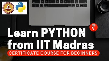 Learn Python from IIT Madras | Certificate Course | For beginers | Paid Course
