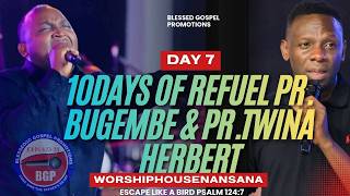 The Healing Stream: Pr. Twina & Pr. Wilson Bugembe (Refuel Day 7)