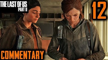 the last of us 2 walkthrough part 12