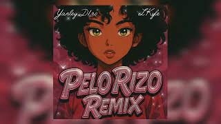 PELO RIZO REMIX - L'Kyle ❌ Yanley D1ro (Audio Official)