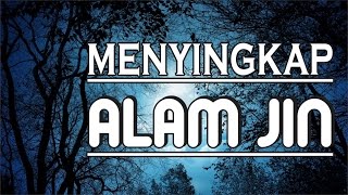 Misteri Alam JIN #1 | Ust. Zulkifli Muhammad Ali, Lc, MA.