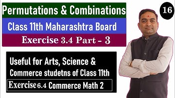 Permutations and Combination Exercise 3.4 Part 3