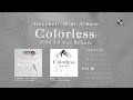 【2026年4月8日発売】#Raychell Mini Album「Colorless」👠 全曲試聴トレーラー #Raychell_Colorless