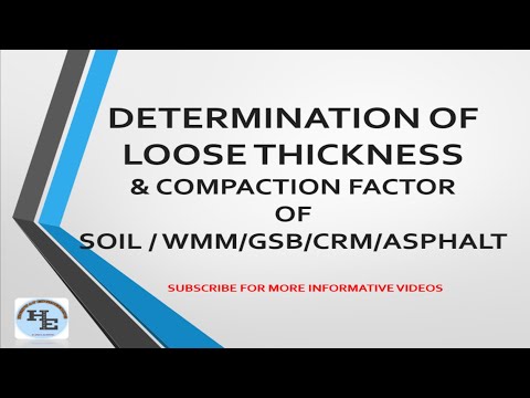 Determination Of Loose Thickness & Compaction Factor for Soil/ GSB/WMM/CRM/ASPHALT Road Construction