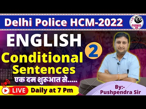 English for Delhi Police Head Constable | Conditional Sentences  | Lecture 2 |   Parmar SSC