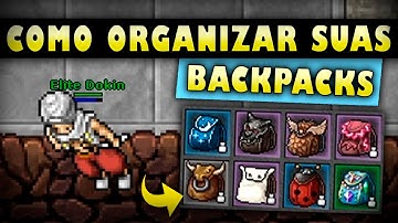 [TIBIA] - COMO ORGANIZAR SUAS BACKPACKS | EXPLICATIVO (COMPLETO)