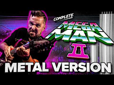 We took EVERY song from Mega Man II and made it metal! 🎵 Album out now!