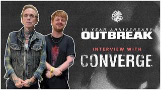 Converge interview @ Outbreak Fest 2026