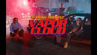 PÆRISH - Vapor Cloud (Official Music Video)