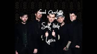 Good Charlotte - Self Help (Lyrics on Screen)
