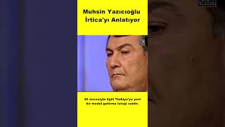 Muhsin Yazıcıoğlu İrtica'yı Anlatıyor #muhsinyazıcıoğlu #irtica #laiklik #shorts #reels Resimi