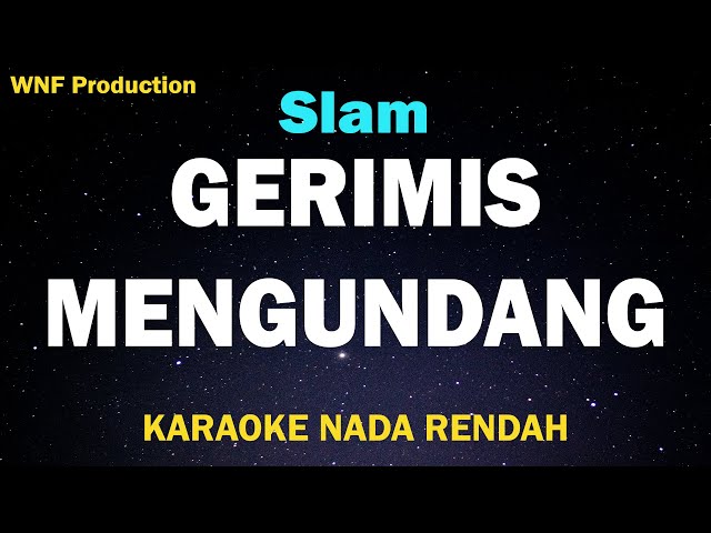 Slam - Gerimis Mengundang (Karaoke Nada Rendah Pria - G) Accoustic Karaoke class=