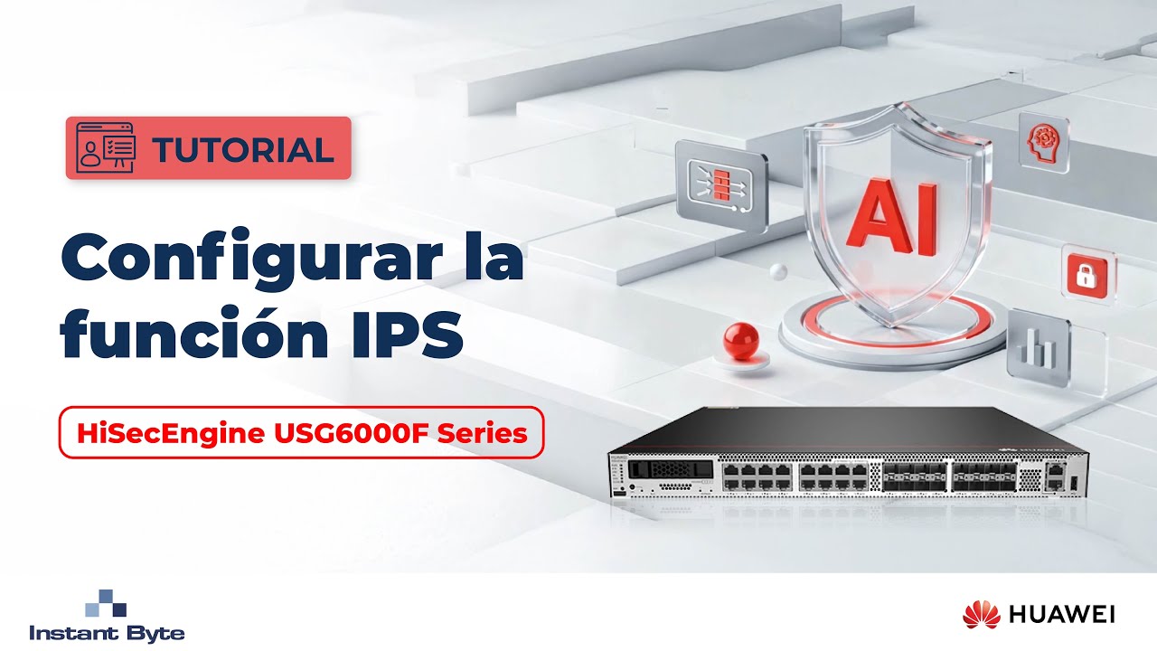 Huawei | Tutorial | Cómo configurar la función IPS en HiSecEngine USG6000F