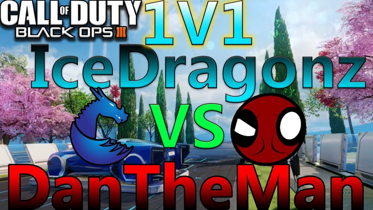 1v1 Against IceDragonz Call of Duty Black Ops 3 (DanTheMan)